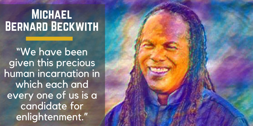 10 Highly Influential Thought Leaders and their Educational Content | Michael Bernard Beckwith